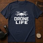 Drone Life T-Shirt