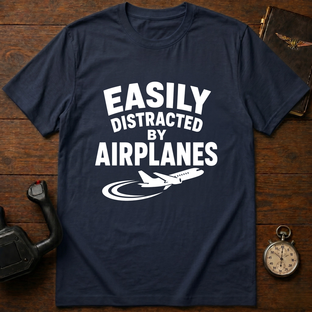Easily Distracted By Airplanes T-Shirt