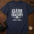 Clear For Takeoff T-Shirt
