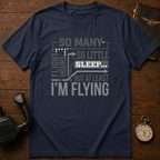 At Least I'm Flying T-Shirt