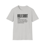 Hold Short T-Shirt