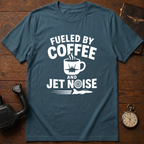 Fueled By Coffee And Jet Noise T-Shirt