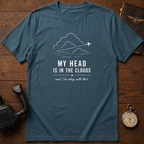 My Head Is In The Clouds T-Shirt