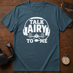 Talk Airy To Me T-Shirt