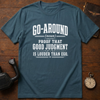 Go-Around Definition T-Shirt