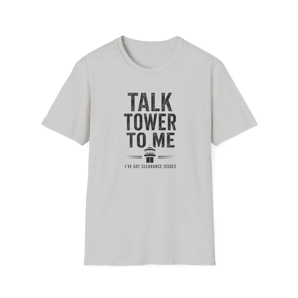 Talk Tower To Me T-Shirt