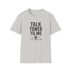 Talk Tower To Me T-Shirt