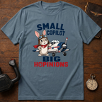 Small Copilot. Big Hopinions T-Shirt