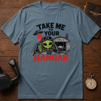 Take Me To Your Hangar T-Shirt
