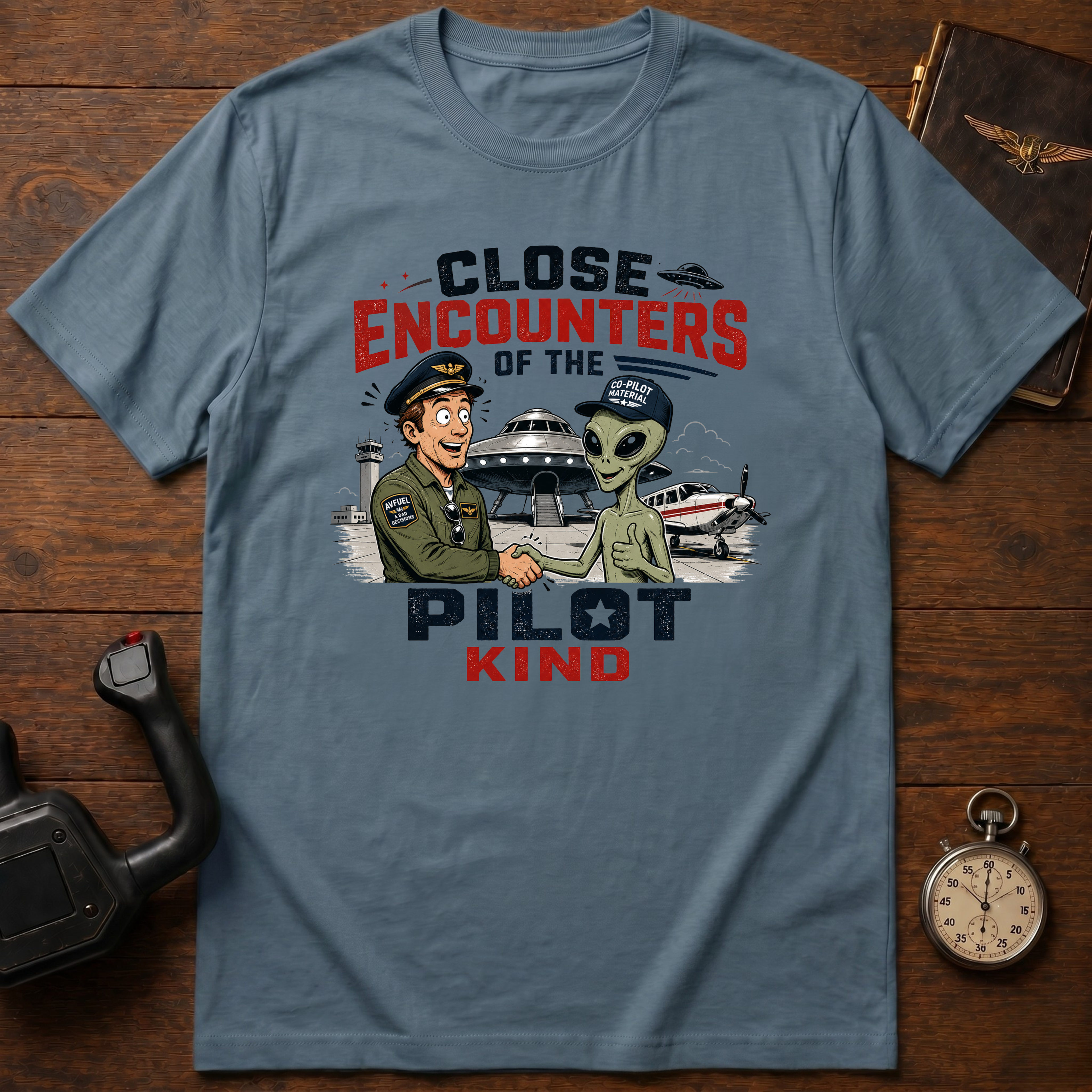 Close Encounters Of The Pilot Kind T-Shirt